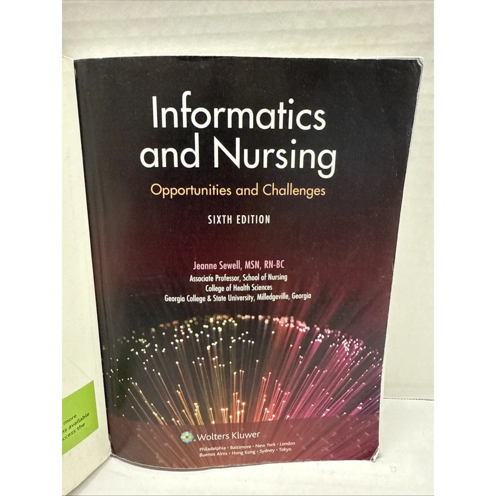 Informatics & Nursing Paperback, by Sewell Jeanne 2019, 6th Ed., Includes Code